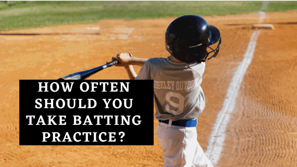 How Often Should You Take Batting Practice?