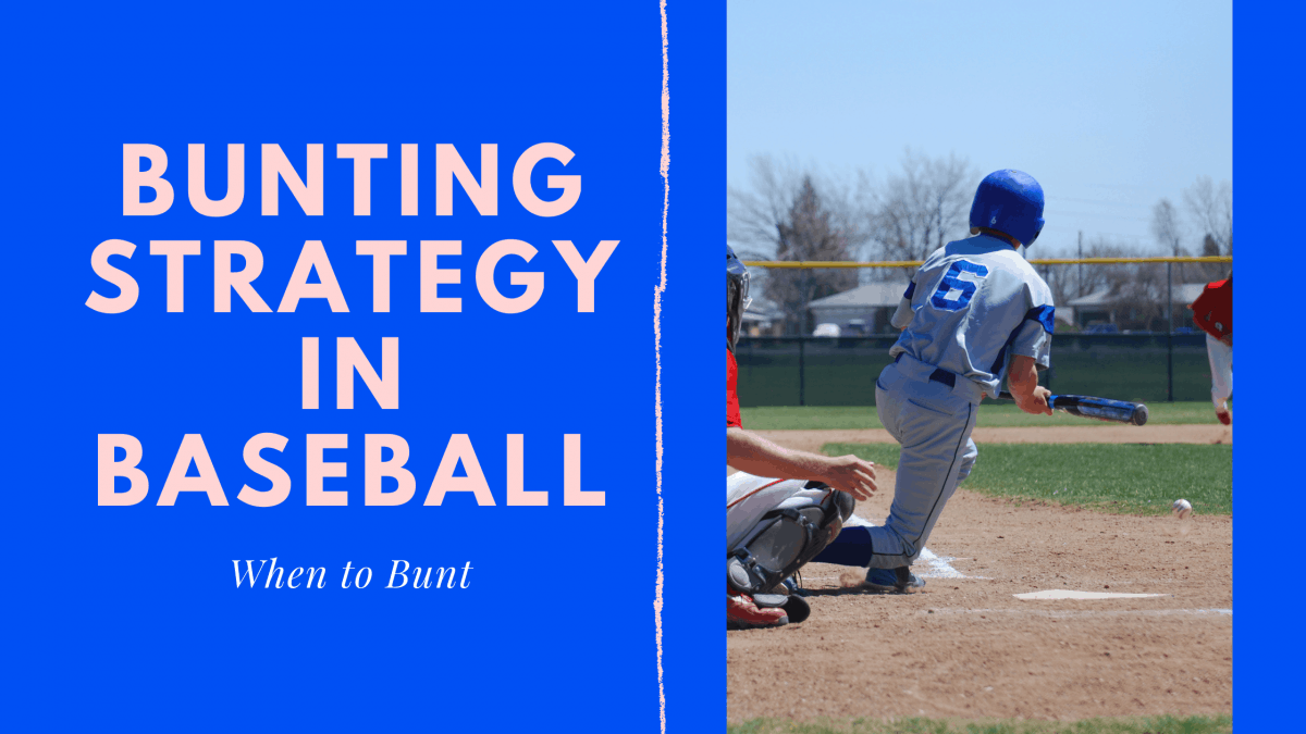 Bunting Strategy in Baseball When to Bunt