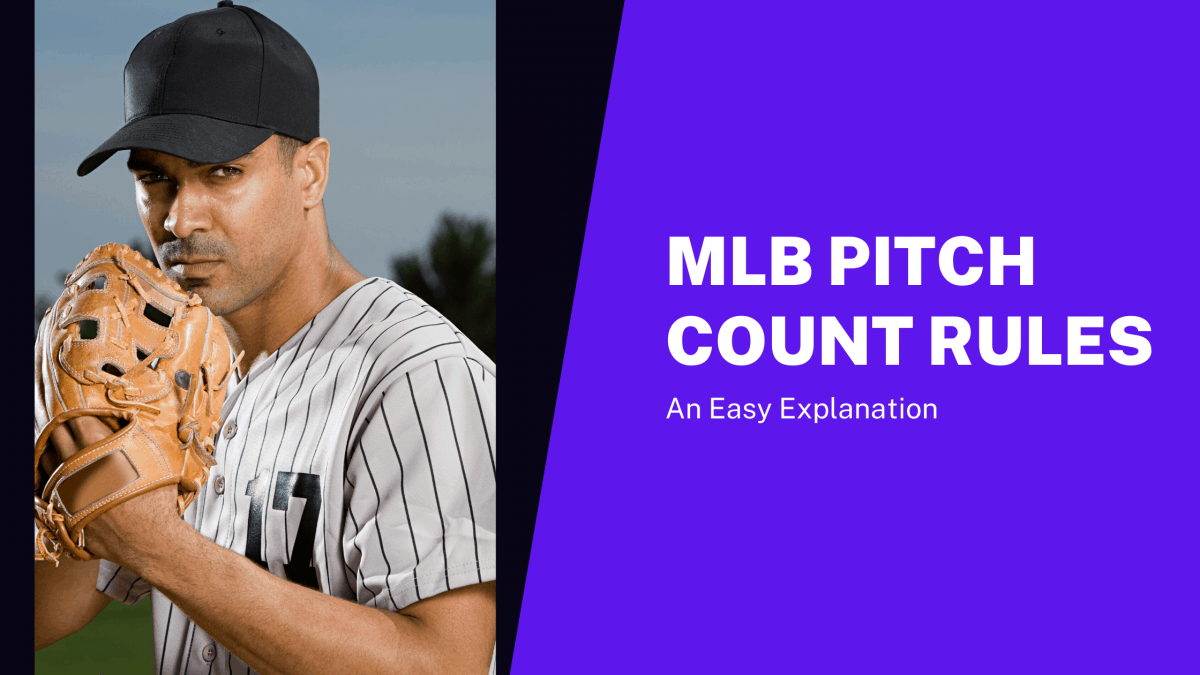 MLB Pitch Count Rules An Easy Explanation