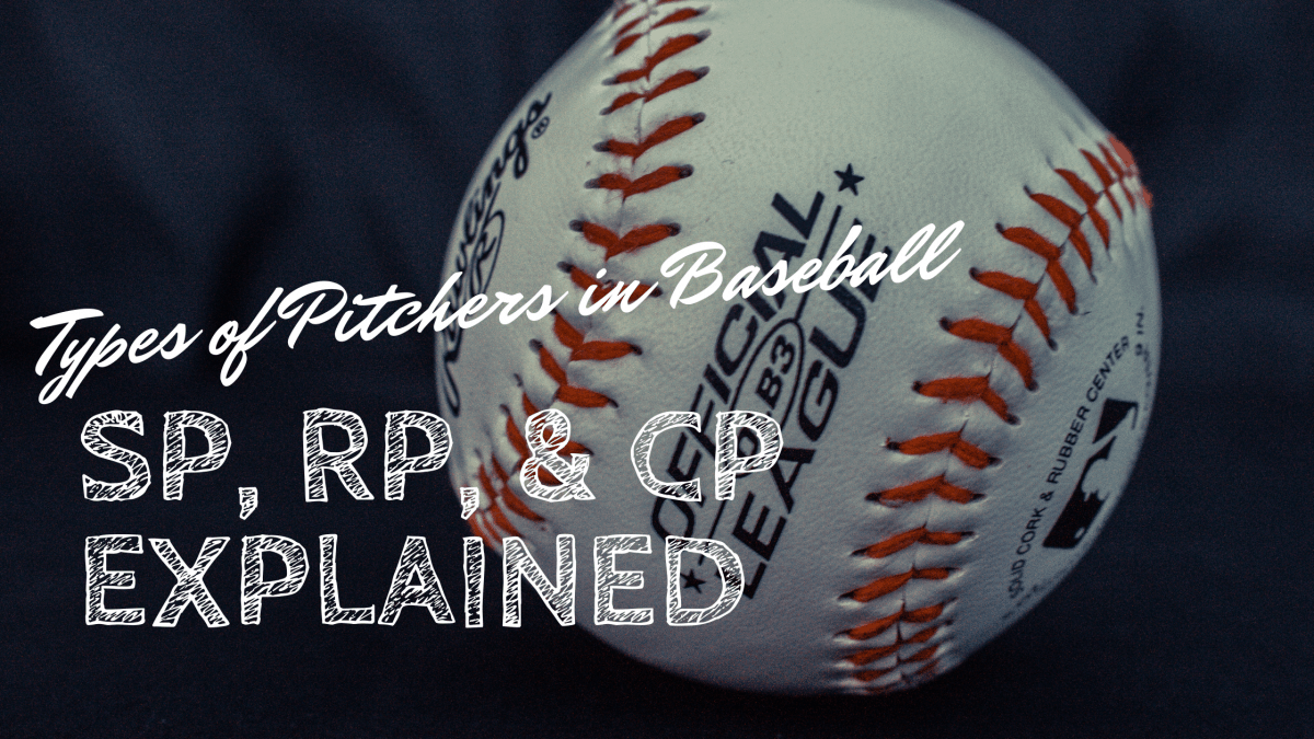 Types of Pitchers in Baseball: SP, RP, and CP Explained