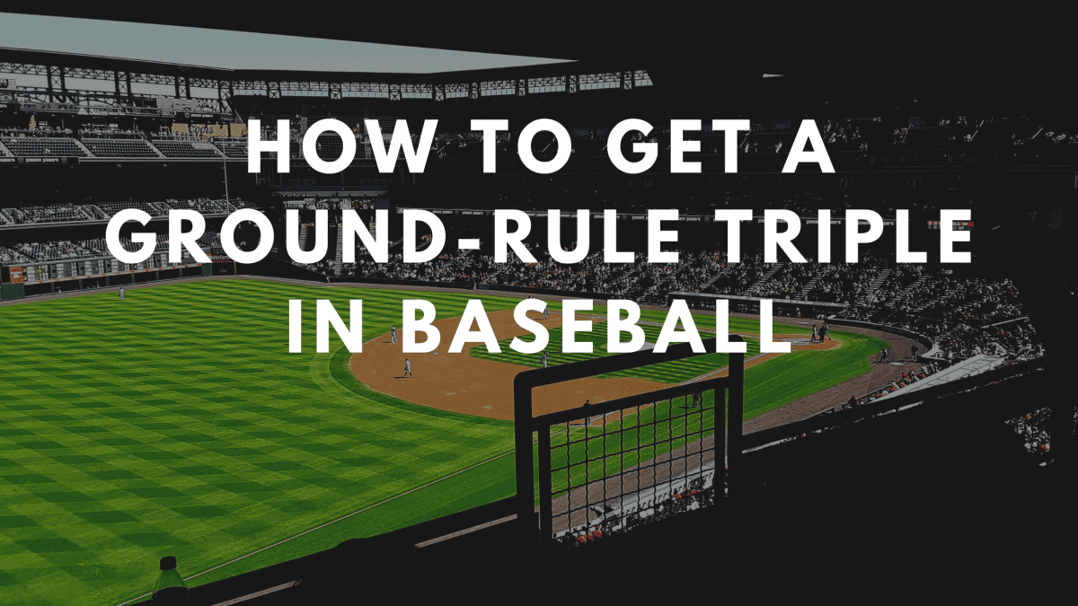 How to Get a GroundRule Triple in Baseball