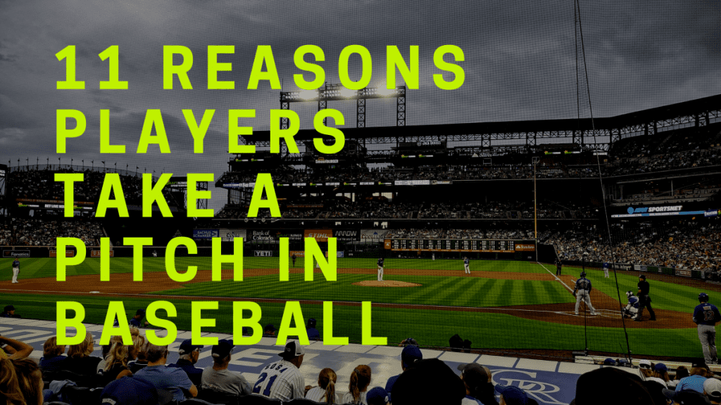 Coors Field behind home dugout with overlaying text that reads "11 Reasons Players Take a Pitch in Baseball"