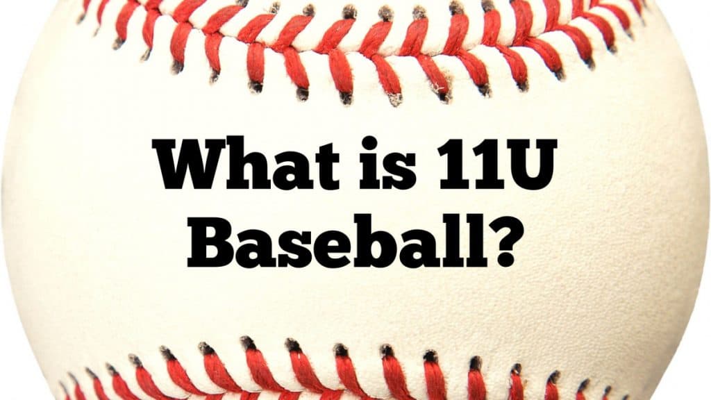 Closeup of a baseball with overlaying text that reads "What is 11U Baseball?"